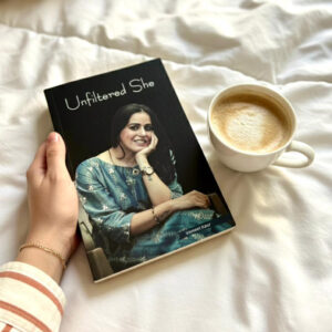 “Unfiltered She” By Usmeet Kaur